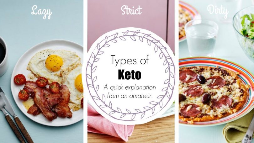 Strict, Lazy & Dirty Keto – What’s The Difference?